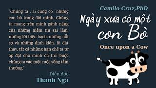 SÁCH NÓI  Ngày Xưa Có Một Con Bò Full Audio  Once Upon A Cow  Đọc Sách Cùng Nga [upl. by Ssyla]