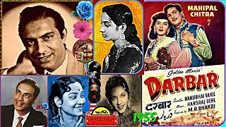 Darbar Movie Song Kya Paya Duniya Ne Mahipal Chitra Niranjan Sharma Sunder 1955 [upl. by Bald]