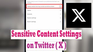 How To Turn Off X Twitter Sensitive Content Setting [upl. by Solana]