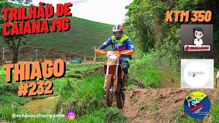 TRILHAO DE CAIANA 2024 ktm350 PILOTO THIAGO SILVA [upl. by Sulakcin538]