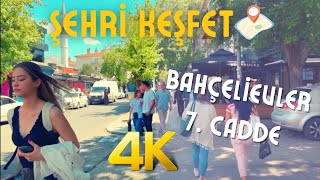 Şehri Keşfet Bahçelievler 7 Cadde 4K  Ankara [upl. by Aim]