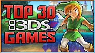 Top 30 3DS Games That You Should Get Before its Too Late [upl. by Milore]