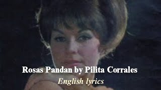 Pilita Corrales  Rosas Pandan English lyrics [upl. by Jimmy]