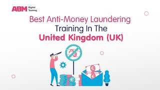 Best Anti Money Laundering Training Courses In The UK A Comprehensive Guide [upl. by Nirrej615]