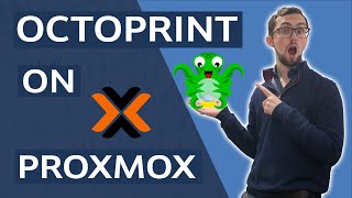 OctoPrint on Proxmox Part 1  Install and Setup [upl. by Guyer]