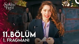 Sakla Beni 11 Bölüm 1 Fragmanı  Ben Sana Gerçekleri Göstereyim [upl. by Manella43]