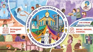 🔴 National Level Catechetical Meeting  THE FAITH EXPERIENCE IN CATECHESIS  24082024 [upl. by Neeka]