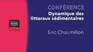 Dynamique des littoraux sédimentaires impacts des activités humaines et du changement climatique [upl. by Adnovaj]