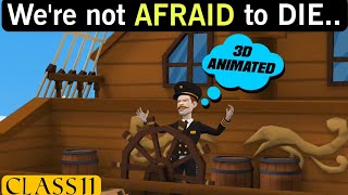 we are not afraid to die class 11  animated video  hornbill chapter2  summary  in hindi [upl. by Neyr]