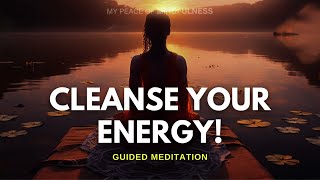 Cleanse Your Energy amp Aura 10 Minute Mindfulness Meditation [upl. by Maxama]