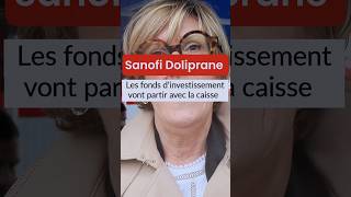 Sanofi  Doliprane  Les fonds dinvestissement américains vont partir avec la caisse [upl. by Trudy219]