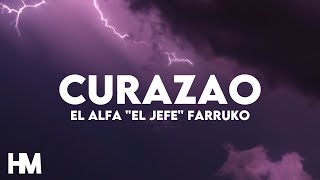 EL ALFA quotEL JEFEquot  CURAZAO LetraLyrics ft FARRUKO [upl. by Atnaloj]