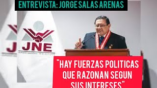 Pdte JNE  Jorge Salas “Creo que hay fuerzas políticas que razonan en función de sus intereses”￼ [upl. by Yentruoc]