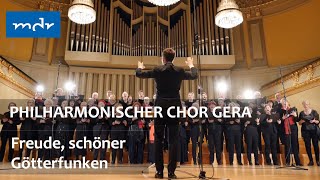 Philharmonischer Chor Gera singt quotFreude schöner Götterfunkenquot [upl. by Averi446]