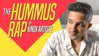 The Hummus Rap  Knox Artiste [upl. by Farrow106]