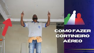 COMO FAZER CORTINEIRO DE DRYWALL AÉREO [upl. by Roxine]