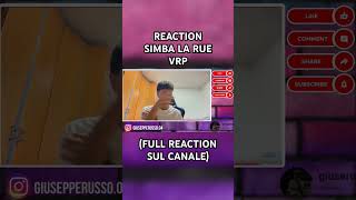 SIMBA LA RUE  VRP REACTION simbalarue [upl. by Asenej]