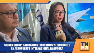 Siguen sin operar gradas eléctricas y elevadores en Aeropuerto Internacional La Aurora [upl. by Aivin688]