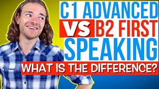 C1 Advanced Speaking Exam vs B2 First FCE Speaking  3 things you NEED to know [upl. by Assiroc]