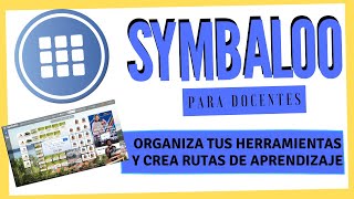 Tutorial SYMBALOO para EDUCACION en ESPAÑOL 2021 Parte 1 [upl. by Bronder]