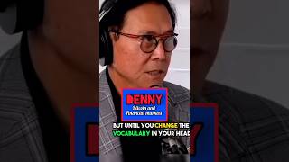 Robert Kiyosaki podcast quotchange vocabulary in your headquot [upl. by Osbourn]