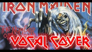 Iron Maiden  Invaders Vocal Cover [upl. by Chancelor286]