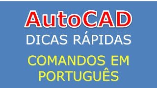 Dica Rápida de AutoCAD 001  Comandos em Português [upl. by Shela]