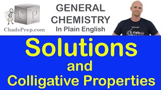 13  Solutions and Colligative Properties [upl. by El]