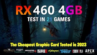 AMD RADEON RX 460 4GB Pcie x8  21 Games Tested [upl. by Cadel]