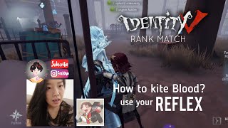 How to Kite Blood Queen Identity V GEISHAGAMING 第五人格 with Face Cam 🙈🙈 [upl. by Auqemahs]