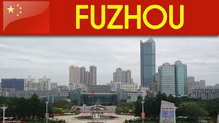 FUZHOU capital city of Fujian Province [upl. by Wanda664]