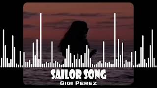 Gigi Perez  Sailor Song [upl. by Sirroned]