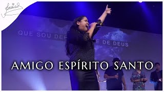 Cassiane  Amigo EspÃ­rito Santo Ao Vivo [upl. by Madalyn490]