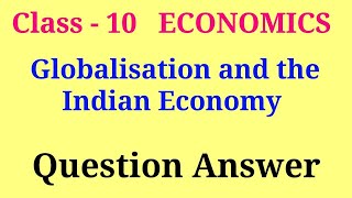 globalization and the indian economy class 10 question answer  class 10 economics ch 4 question ans [upl. by Yliah488]