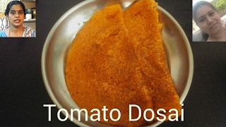 Tomato Dosai  Thakkali Dosai [upl. by Latif]