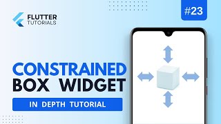 Flutter Constrained Box  Applying additional size constraints to widget [upl. by Dardani]