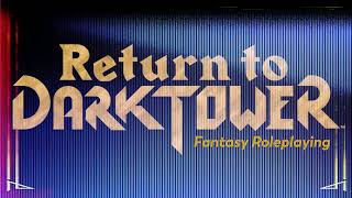 RETURN to DARK TOWER Fantasy Roleplaying  KICKSTARTER TEASER VIDEO [upl. by Nniuqal671]