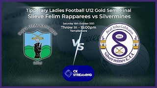 Slieve Felim Rapparees vs Silvermines  Tipperary Ladies Football U12 Gold County SemiFinal 2021 [upl. by Hanahs]