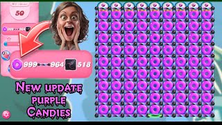 New amazing look purple  Candy crush saga new update purple candies [upl. by Knowle]