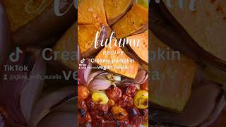 Recette Automne creamypumpkin veganpasta [upl. by Brion]