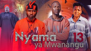 NYAMA YA MWANANGU 13 MWAKATOBE SHEDAFA96 PASHAMBE nyamayamwanangu snakeboy clamvevo [upl. by Esiom]