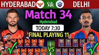 IPL 2023 Match 34  Sunrisers Hyderabad vs Delhi Capitals Match Playing 11  DC V SRH Match Lineup [upl. by Moreville]