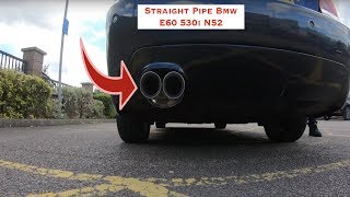 Bmw N52 530i Straight pipe From Beginning To End Fast Lane Styling amp Bmw Doctor [upl. by Nims449]