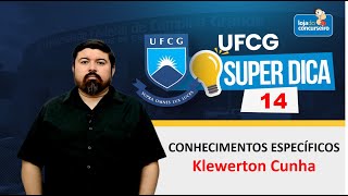 Super Dica UFCG 14  Conhecimentos Específicos  Klewerton Cunha [upl. by Novaj]