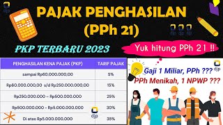 Menghitung Pajak Penghasilan PPh 21 tahun 2023 PPh suami istri digabung perpajakan [upl. by Doomham]