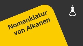 Alkane Nomenklatur  Chemie  Organische Chemie [upl. by Nomled]