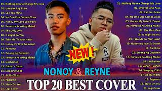 Nonoy Peña x Reyne cover best hits 2022  Nonoy Peña cover love songs full album 2022 [upl. by Bullen]