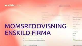 Skapa momsredovisning för enskild firma i Visma eEkonomi [upl. by Yssirk]