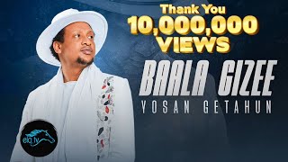 ela tv  Yosan Getahun  Baala Gizee  New Ethiopian Oromo Music 2023   Official Music Video [upl. by Neils]