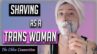 Transgender Hair Removal Shaving  How When Why HRT  MTF Transgender Transition [upl. by Feodore]